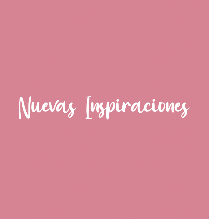 Nuevas Inspiraciones